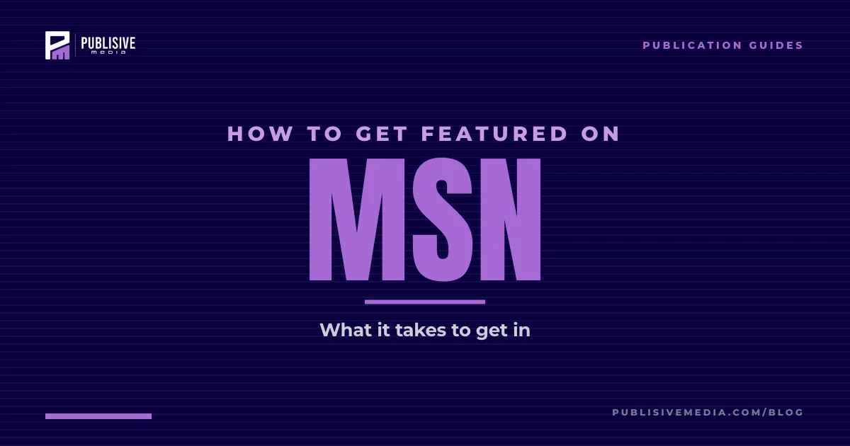 How to Get Featured on MSN in 2026