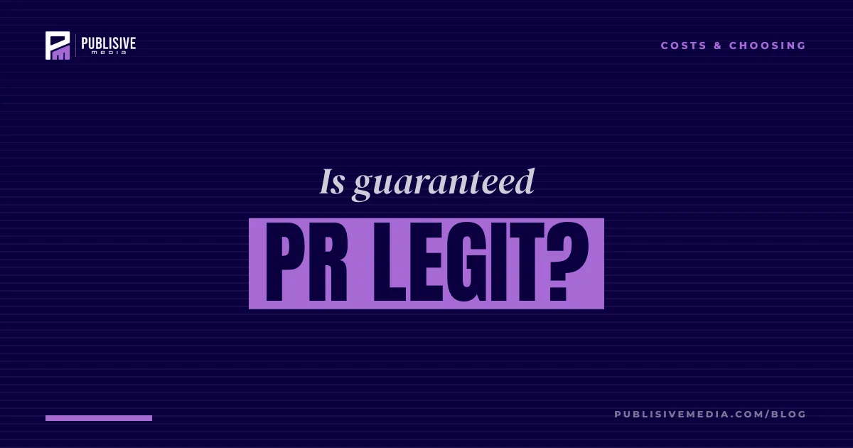 Is Guaranteed PR Legit? What to Know Before You Pay